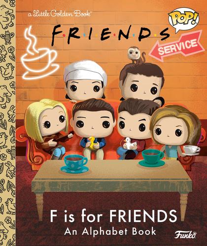 F Is for Friends an Alphabet Book Funko Pop Little Golden Book