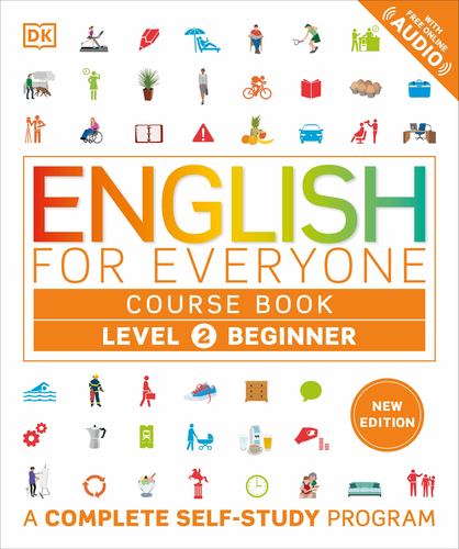 English for Everyone Level 2 Course Book Beginner English Esl for Adults an Inte