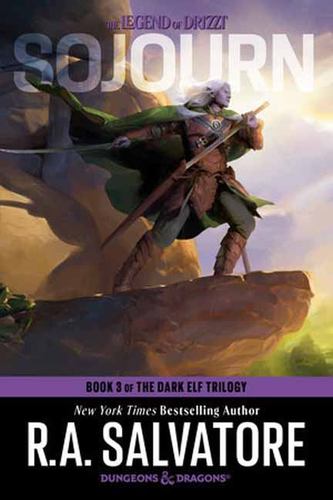 Sojourn Dungeons Dragons Book 3 of the Dark Elf Trilogy the Legend of Drizzt Ra