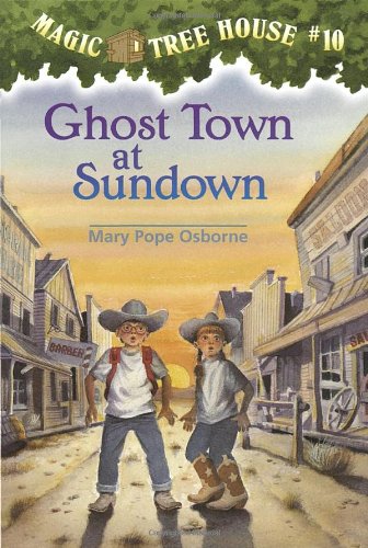 Ghost Town at Sundown Magic Tree House