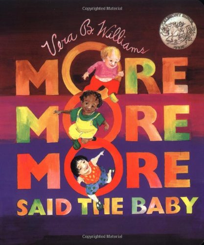 More More More Said the Baby a Caldecott Honor a Charming Book for Little Ones A