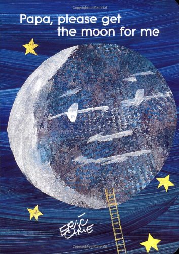 Papa Please Get the Moon for Me