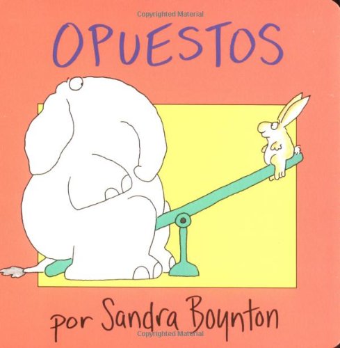 Opuestos / Opposites