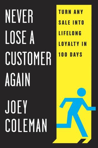 Never Lose a Customer Again
