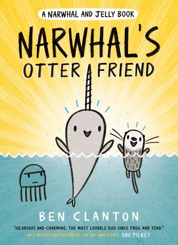 Narwhals Otter Friend a Narwhal and Jelly Book 4