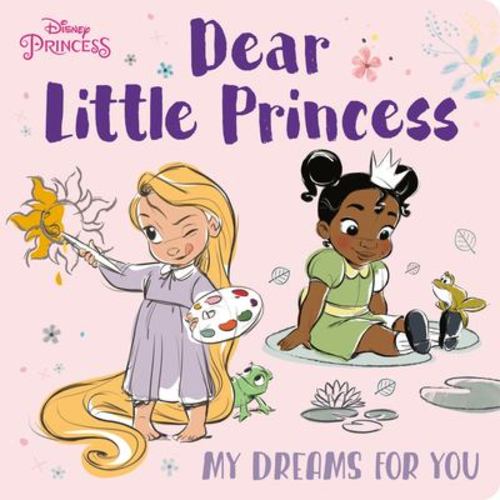 Dear Little Princess My Dreams for You Disney Princess
