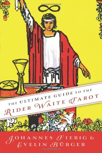The Ultimate Guide to the Rider Waite Tarot Ultimate Guide to the Tarot 1 Evelin
