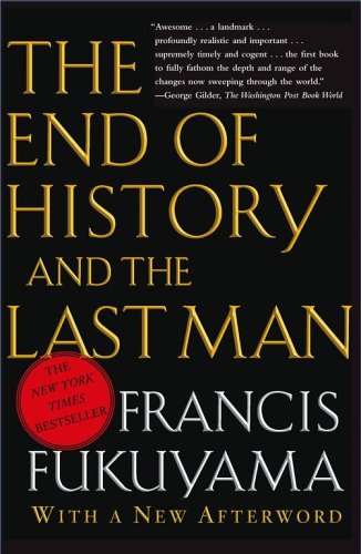 End of History & the Last Man
