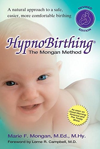 Hypnobirthing a Natural Approach to a Safe Easier More Comfortable Birthing Cd I