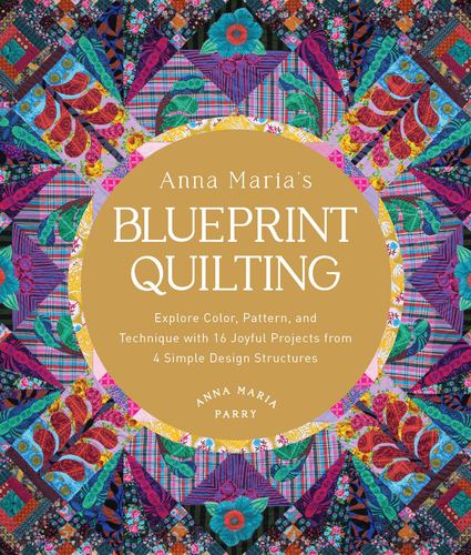Anna Marias Blueprint Quilting