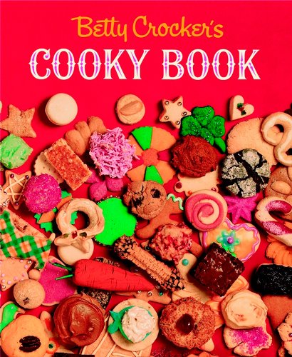Betty Crockers Cooky Cookbook 1963
