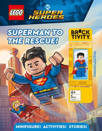 Lego Dc Super Heroes Superman to the Rescue Activity Book with Minifigure Ameet