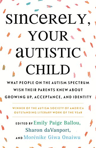 Sincerely Your Autistic Child