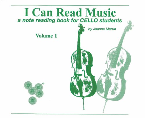 I Can Read Music for Cello Volume I