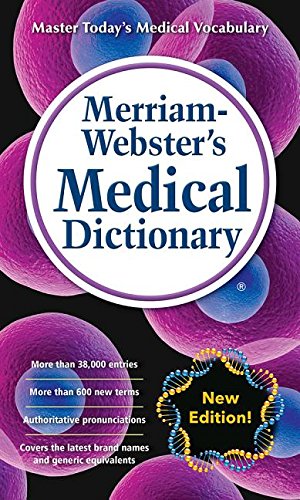 Merriam Websters Medical Dictionary Newest Edition Mass Market Paperback