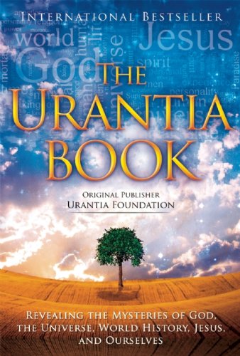 The Urantia Book Revealing the Mysteries of God the Universe World History Jesus