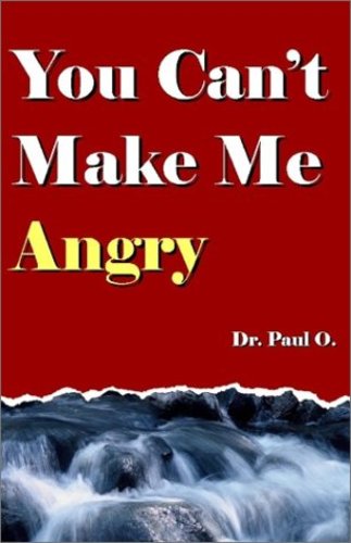 You Cant Make Me Angry