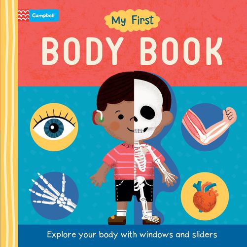 My First Body Book Explore Your Body with Windows and Sliders