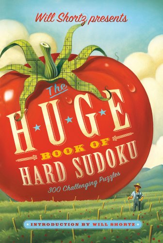 Will Shortz Presents the Huge Book of Hard Sudoku 300 Challenging Puzzles