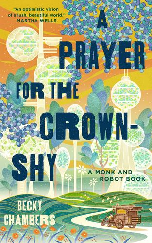 A Prayer for the Crown Shy a Monk and Robot Book Monk Robot 2