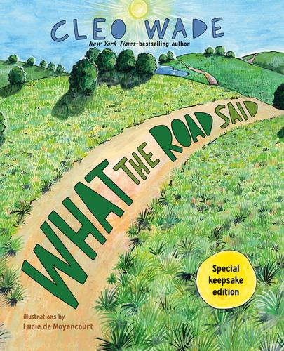 What the Road Said