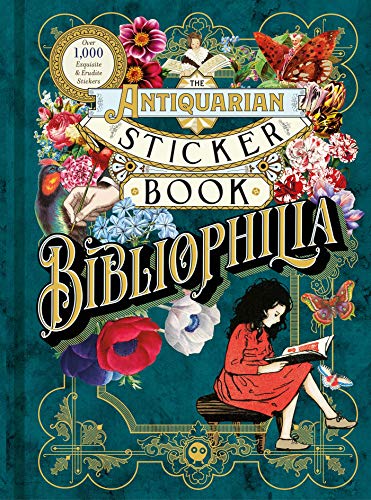The Antiquarian Sticker Book Bibliophilia over 1 000 Exquisite Erudite Stickers