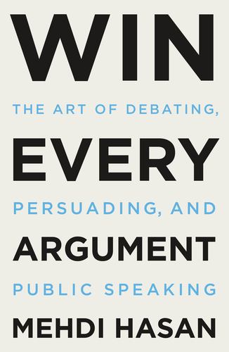 Win Every Argument