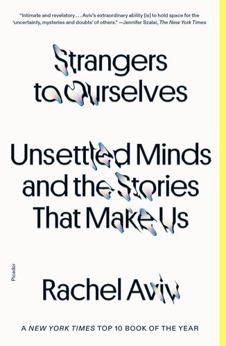 Strangers to Ourselves