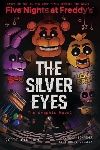 The Silver Eyes Five Nights at Freddys Graphic Novel 1
