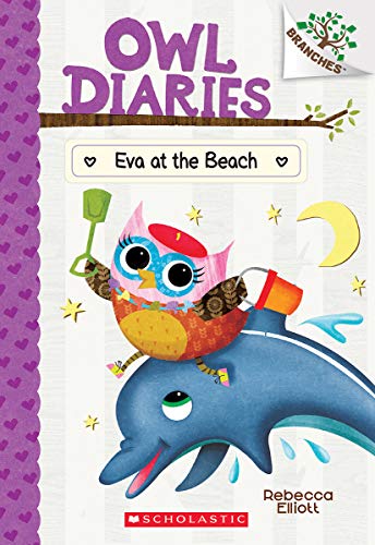 Eva at the Beach a Branches Book Owl Diaries 14 14
