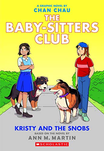 Kristy and the Snobs a Graphic Novel the Baby Sitters Club 10 the Baby Sitters C