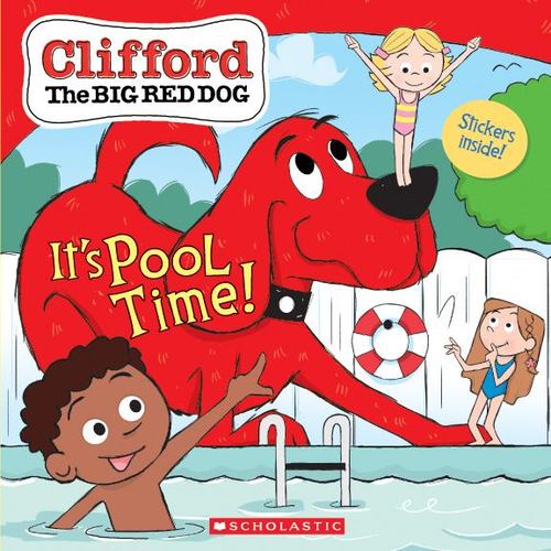 Its Pool Time Clifford the Big Red Dog Storybook