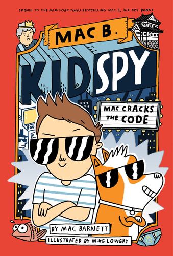 Mac Cracks the Code Mac B Kid Spy 4
