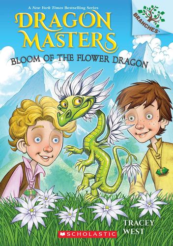 Bloom of the Flower Dragon a Branches Book Dragon Masters 21