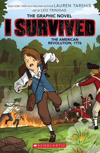 I Survived the American Revolution 1776 I Survived Graphic Novel 8 Lauren Tarshi