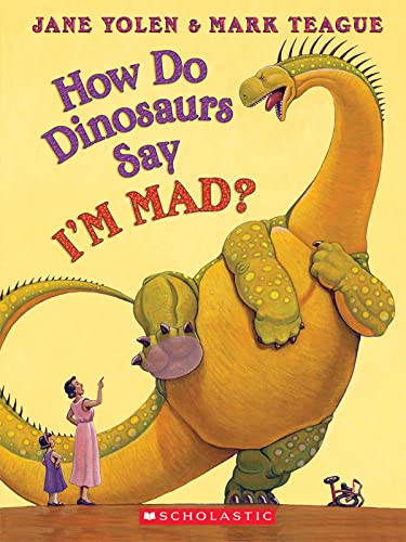How Do Dinosaurs Say Im Mad