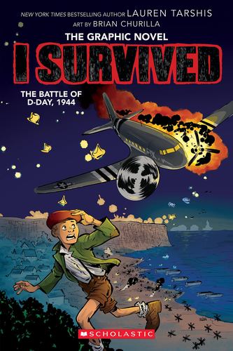 I Survived the Battle of D Day 1944 I Survived Graphic Novel 9 9