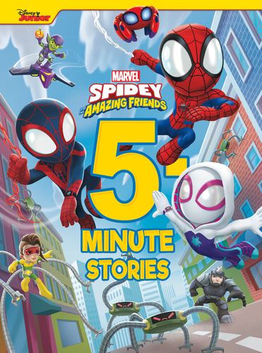 5 Minute Spidey and His Amazing Friends Stories 5 Minute Stories