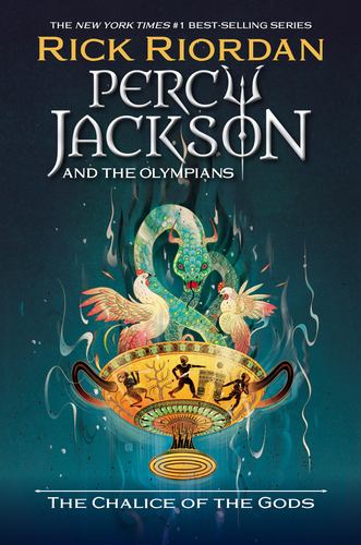 Percy Jackson and the Olympians the Chalice of the Gods Rick Riordan 2
