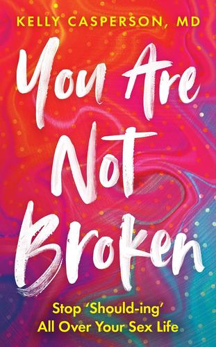 You Are Not Broken