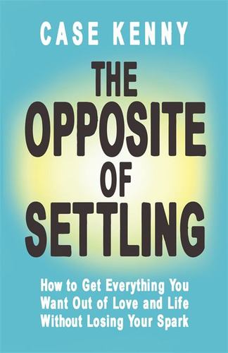 Opposite of Settling