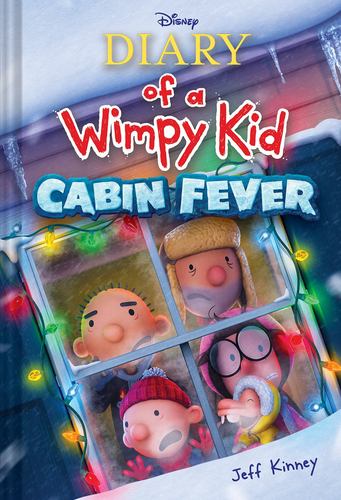 Cabin Fever Special Disney Cover Edition Diary of a Wimpy Kid 6 a Snowed in Scho