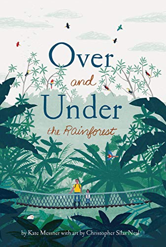 Over & Under the Rainforest