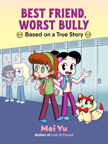Best Friend Worst Bully