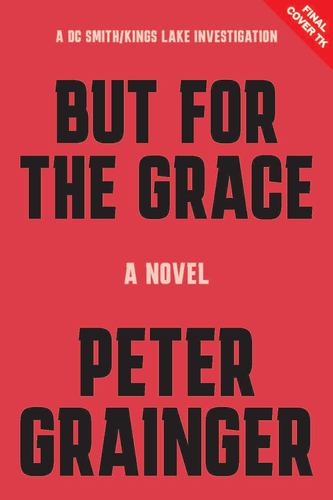 BUT FOR THE GRACE