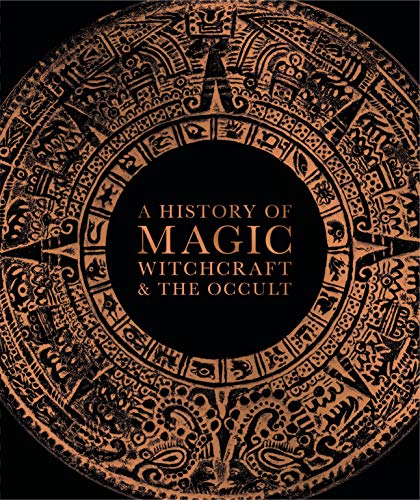 History of Magic Witchcraft & the Occult