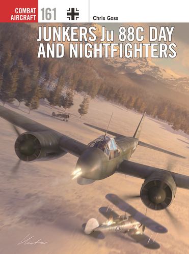 Junkers Ju 88c Day and Nightfighters Combat Aircraft 161