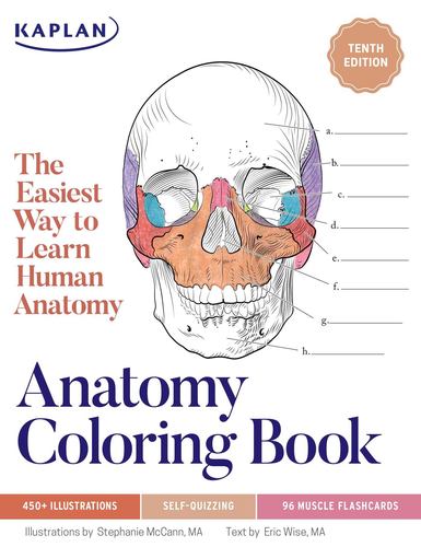Anatomy Coloring Book with 450 Realistic Medical Illustrations with Quizzes For