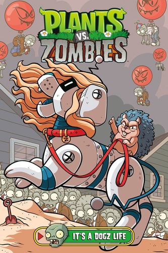 Plants vs Zombies Volume 25 Its a Dogz Life
