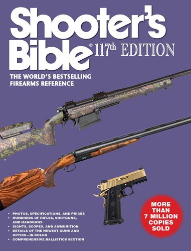 Shooters Bible 117th Edition the Worlds Bestselling Firearms Reference Jay Casse